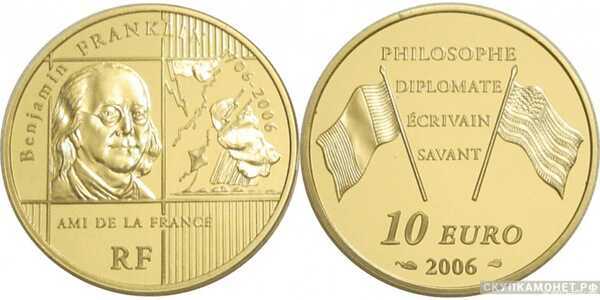  10 евро 2006 года, Золотая монета Франции – «Бенджамин Франклин», фото 1 
